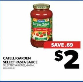 Real Canadian Superstore CATELLI GARDEN SELECT PASTA SAUCE 640 ML offer