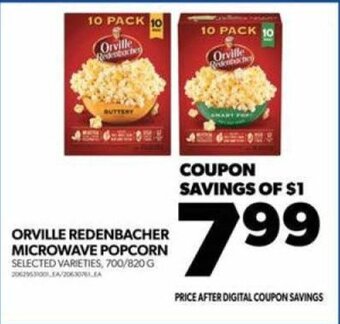 Real Canadian Superstore ORVILLE REDENBACHER MICROWAVE POPCORN offer