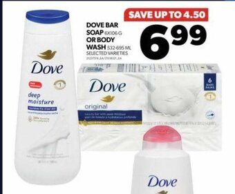 Real Canadian Superstore DOVE BAR SOAP OR BODY WASH offer