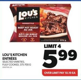 Real Canadian Superstore LOU'S KITCHEN ENTRÉES offer