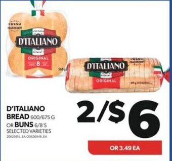Real Canadian Superstore D'ITALIANO BREAD OR BUNS offer