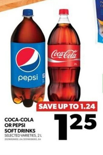 Real Canadian Superstore COCA-COLA OR PEPSI SOFT DRINKS offer