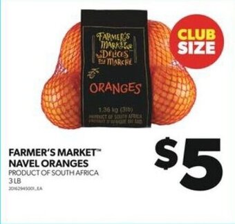 Real Canadian Superstore FARMER'S MARKET NAVEL ORANGES offer