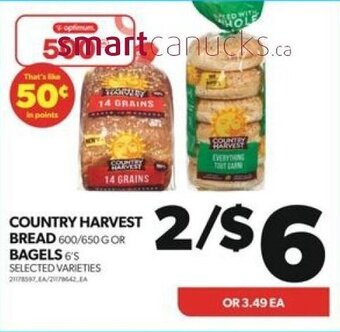 Real Canadian Superstore COUNTRY HARVEST BREAD OR BAGELS offer