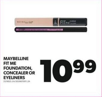 Real Canadian Superstore MAYBELLINE FIT ME FOUNDATION, CONCEALER OR EYELINERS offer