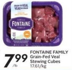 Sobeys FONTAINE FAMILY Grain-Fed Veal Stewing Cubes offer