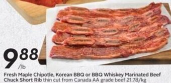 Sobeys Fresh Maple Chipotle, Korean BBQ or BBQ Whiskey Marinated Beef Chuck Short Rib offer