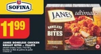No Frills JANES BONELESS CHICKEN BREAST BITES or FILLETS offer
