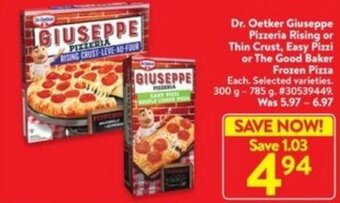 Walmart Dr. Oetker Giuseppe Pizzeria Rising or Thin Crust, Easy Pizzi or The Good Baker Frozen Pizza offer