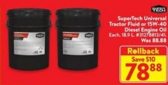 Walmart SuperTech Universal Tractor Fluid or 15W-40 Diesel Engine Oil 18.9L offer