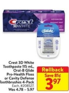 Walmart Crest 3D White Toothpaste 115 mL, Oral-B Glide Pro-Health Floss or Cavity Defense Toothbrushes 4-Pack offer