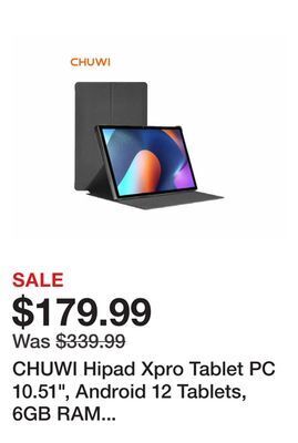 Newegg Chuwi hipad xpro tablet pc 10.51, android 12 tablets, 6gb ram 128gb rom, 512gb expand, unisoc t616, octa-core, 13+5mp camera, offer