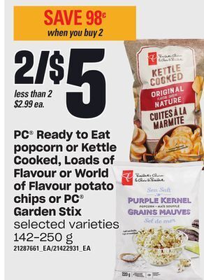 Loblaws Pc ready to eat popcorn or kettle cooked, loads of flavour or world of flavour potato chips or pc garden stix, 142-250 g offer