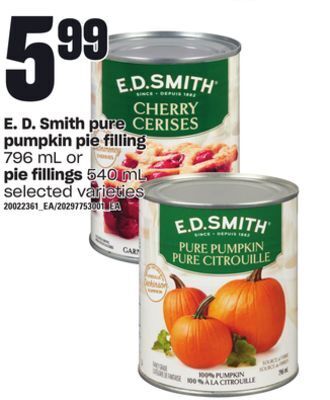 Loblaws E. d. smith pure pumpkin pie filling, 796 ml or pie fillings, 540 ml offer