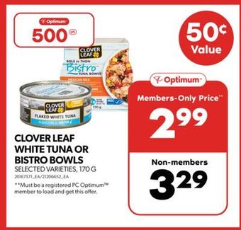 Real Canadian Superstore Clover leaf white tuna or bistro bowls, 170 g offer