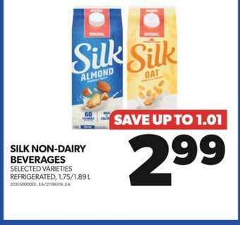 Real Canadian Superstore Silk non-dairy beverages, 1.75/1.89 l offer