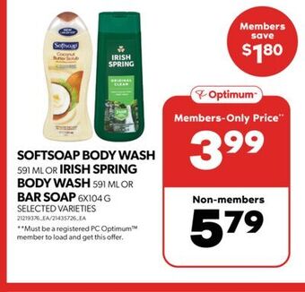 Real Canadian Superstore Softsoap body wash, 591 ml or irish spring body wash, 591 ml or bar soap, 6x104 g offer