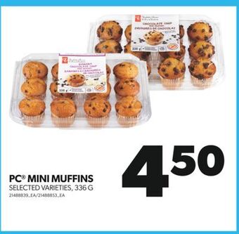 Real Canadian Superstore Pc mini muffins, 336 g offer