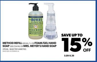 Real Canadian Superstore Method refill, 828 ml/1 l or foam/gel hand soap, 300/354 ml or mrs. meyer's hand soap, 370 ml offer