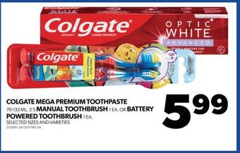 Real Canadian Superstore Colgate mega premium toothpaste, 70-133 ml, 2's manual toothbrush, 1 ea. or battery powered toothbrush, 1 ea offer