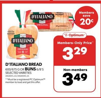 Real Canadian Superstore D'italiano bread, 600/675 g or buns, 6/8's offer