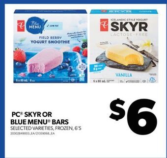 Real Canadian Superstore Pc skyr or blue menu bars, 6's offer