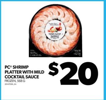 Real Canadian Superstore Pc shrimp platter with mild cocktail sauce, 568 g offer