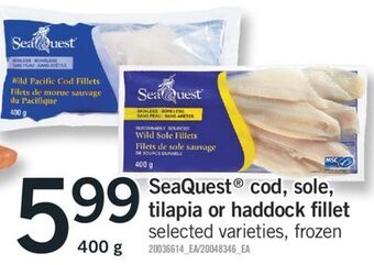 Fortinos Seaquest cod, sole, cod, sole, tilapia or haddock fillet, 400 g offer
