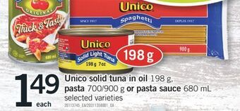 Fortinos Unico solid tuna in oil, 198 g, pasta, 700/900 g or pasta sauce, 680 ml offer