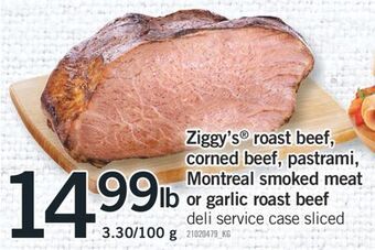 Fortinos Ziggy's roast beef, corned beef, pastrami, montreal smoked meat or garlic roast beef offer
