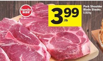 Foodland Pork shoulder blade steaks offer