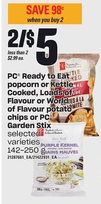 Independent Grocer Pc ready to eat popcorn or kettle cooked, loads of flavour or world of flavour potato chips or pc garden stix, 142-250 g offer