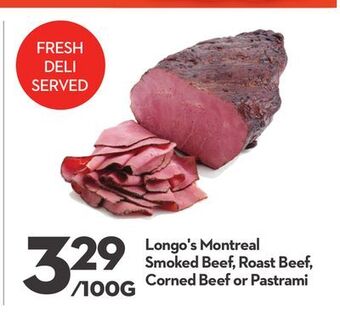 Longo's Longo's montreal smoked beef, roast beef, corned beef or pastrami offer