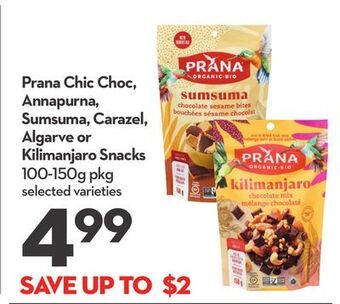 Longo's Prana chic choc, annapurna, sumsuma, carazel, algarve or kilimanjaro snacks offer