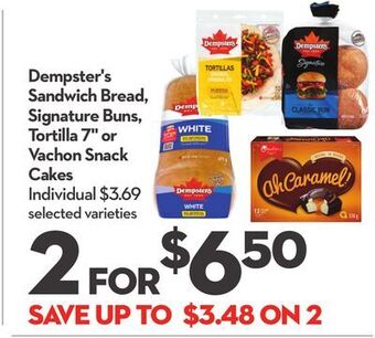 Longo's Dempster's sandwich bread, signature buns, tortilla 7 or vachon snack cakes offer