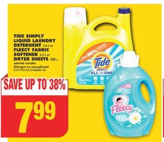 No Frills Tide simply liquid laundry detergent, 3.4 l or fleecy fabric softener, 3.5 l or dryer sheets, 200's offer