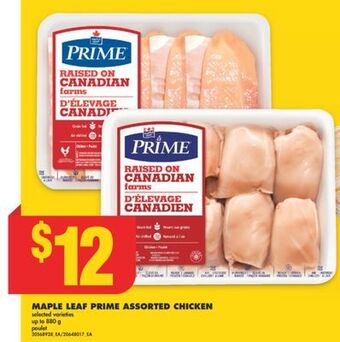 No Frills Maple leaf prime assorted chicken, up to 880 g offer