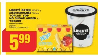No Frills Liberté greek, 650/750 g, méditerranée, 900 g or yoplait yop no sugar added, 8's yogurt offer
