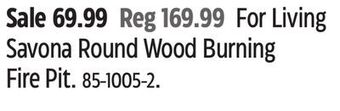 Canadian Tire For living savona round wood burning fire pit offer