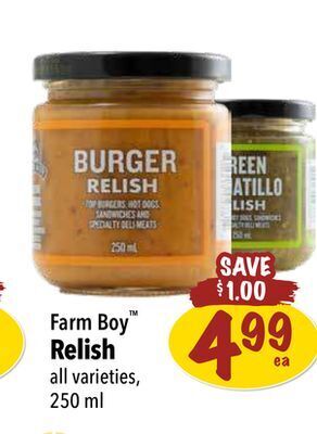 Farm Boy Farm boy relish offer