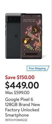 Walmart Google pixel 6 128gb brand new factory unlocked smartphone offer