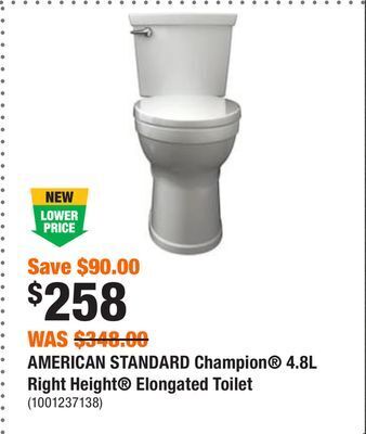 Home Depot American standard champion 4.8l right height elongated toilet offer