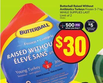 FreshCo Butterball raised without antibiotic turkeys frozen 5-7 kg offer