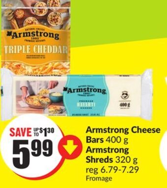 FreshCo Armstrong cheese bars 400 g armstrong shreds 320 g offer