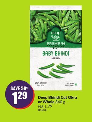 FreshCo Deep bhindi cut okra or whole 340 g offer