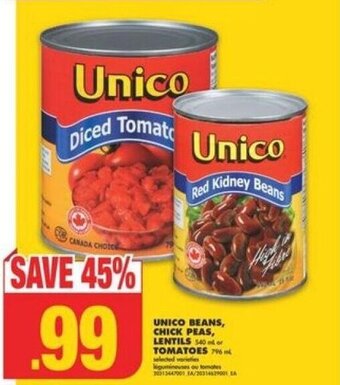 No Frills UNICO BEANS, CHICK PEAS, LENTILS or TOMATOES offer