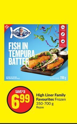Chalo FreshCo High liner family favourites frozen 350-700 g offer