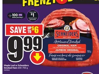 Chalo FreshCo Maple leaf or schneiders smoked ham 600-700 g offer