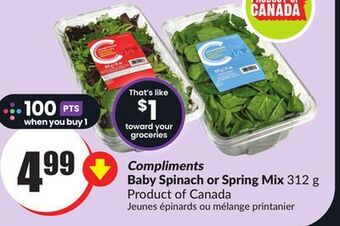 Chalo FreshCo Compliments baby spinach or spring mix 312 g product of canada offer