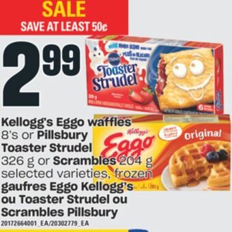 Valu-mart Gaufres eggo kellogg's ou toaster strudel ou scrambles pillsbury offer